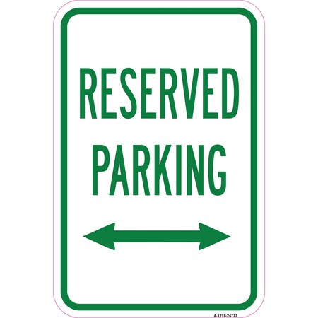 Reserved Parking With Double Arrow, Heavy-Gauge Aluminum